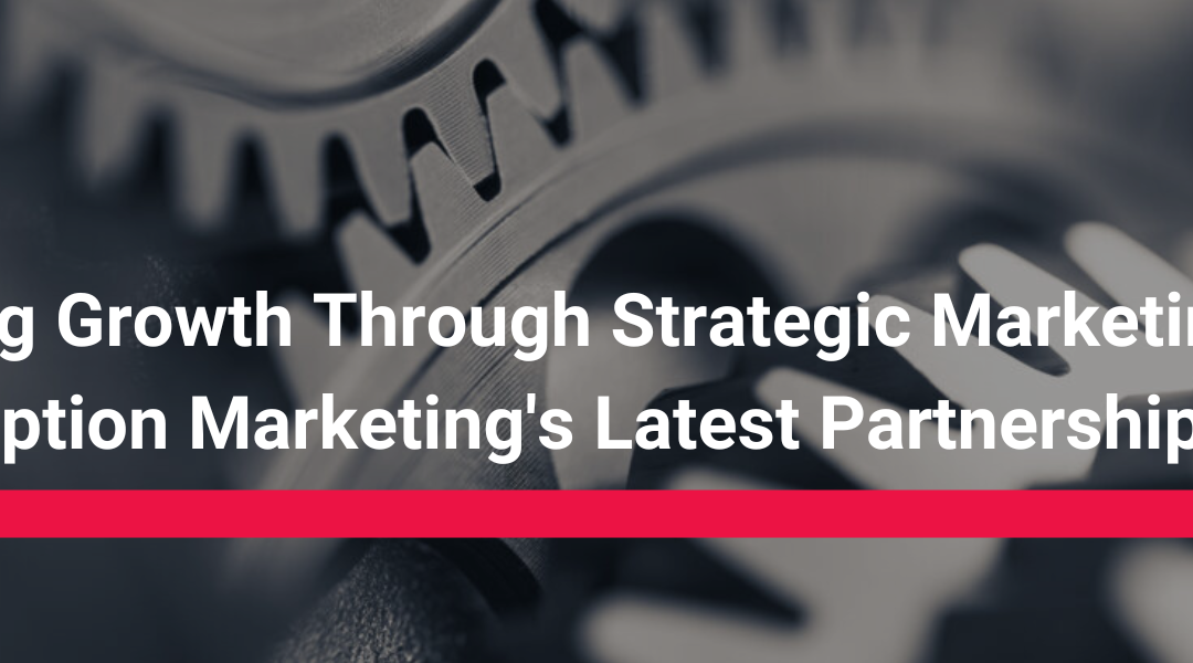 Scaling Growth Through Strategic Marketing: Conception Marketing’s Latest Partnership